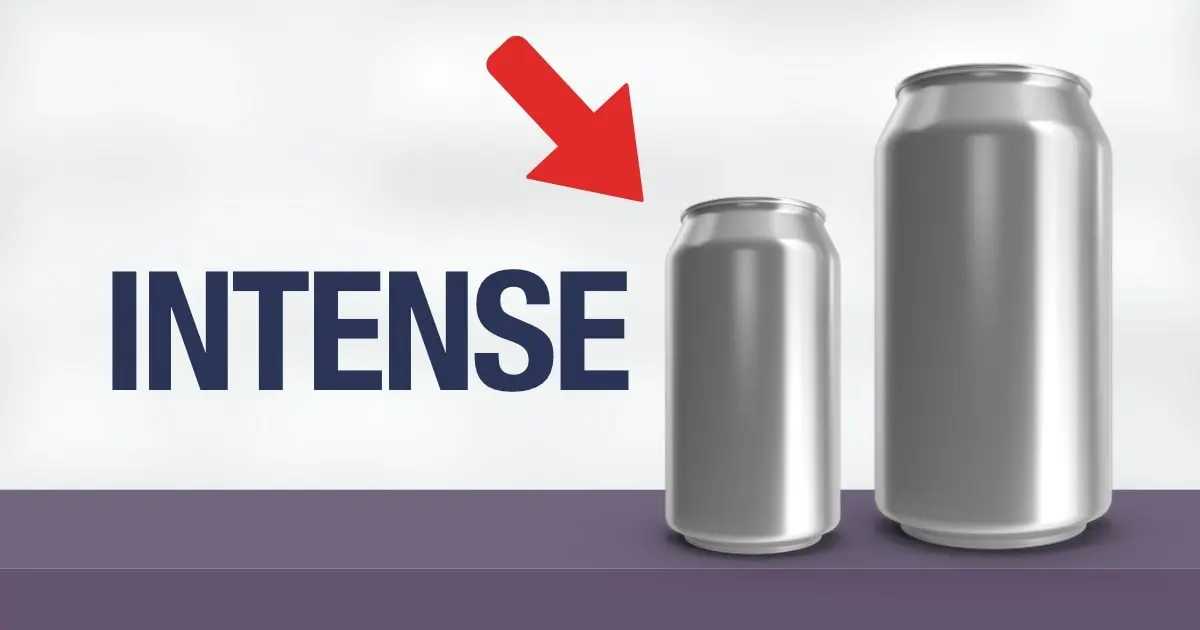 Smaller can seems more intense than larger can