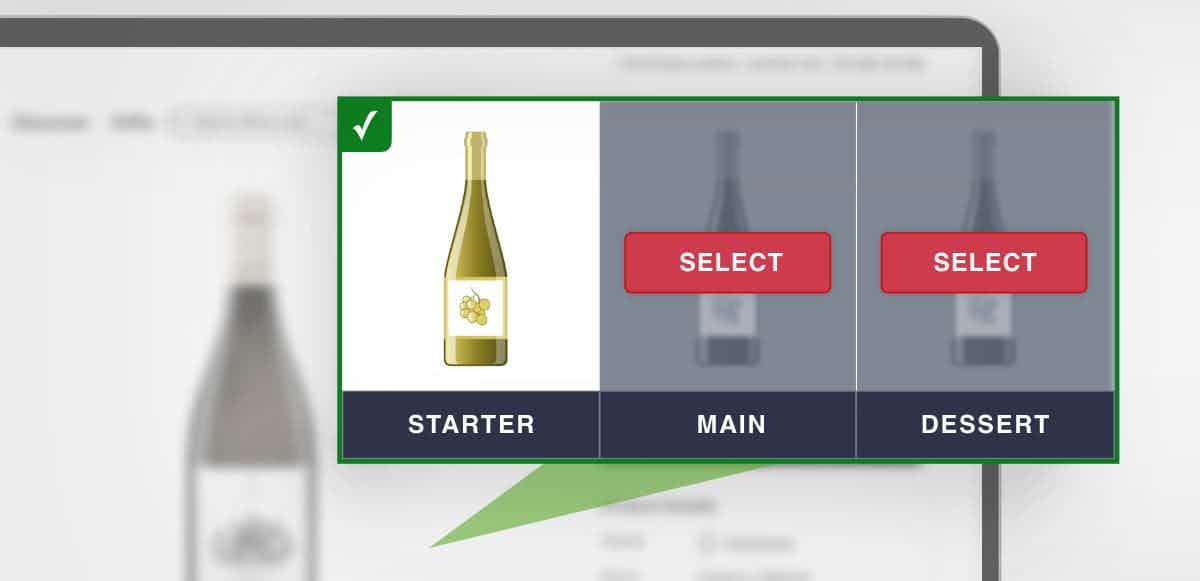 Customer selected a starter wine, and they see empty placeholders for a main course wine and dessert wine